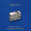 M$nEY (feat. Big Rich) - Single album lyrics, reviews, download