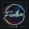 Feelin' - LYA lyrics