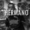 Hermano - Rastachai & Danman lyrics