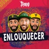 Enlouquecer - Single