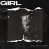 Stream & download Girl - Single