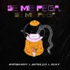 Se Me Pega - Single album lyrics, reviews, download