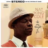 Nat King Cole - The More I See You