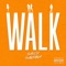 Walk - Saucy Santana lyrics
