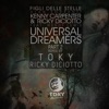 Universal Dreamers (Figli Delle Stelle) Part 2 [Toky & Ricky Diciotto Remix] - Single