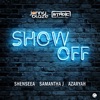 Show Off (feat. Shenseea, Azaryah & Samantha J) - Single