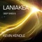 Laniakea - Kevin Kendle lyrics