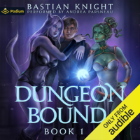 Bastian Knight - Dungeon Bound: Dungeon Bound, Book 1 (Unabridged) artwork