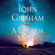 John Grisham - A Time for Mercy (Unabridged)