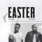 Easter (feat. Todd Dulaney) - Travis Greene lyrics