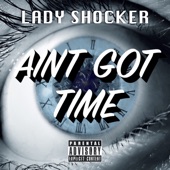 Aint Got Time artwork