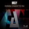 Kroxy - Running Straight to You