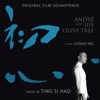 Andre & His Olive Tree (Original Film Soundtrack)