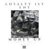 Money Up (feat. Eastside Mass & Auri B) - Single album lyrics, reviews, download