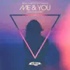 Stream & download Me & You - Single