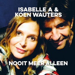 Isabelle A - Nooit Meer Alleen