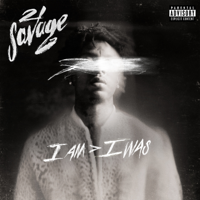 21 Savage - i am > i was (Deluxe) artwork