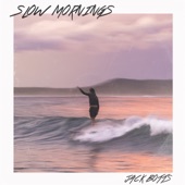 Jack Botts - Slow Mornings