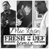 Fresh 2 Def (feat. Rayven Justice & Clyde Carson) [remix] - Single album lyrics, reviews, download