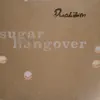 Sugar Hangover - Single album lyrics, reviews, download