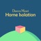 Home Isolation - Deevs Mont lyrics