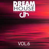 Verschiedene Interpreten - Dream House, Vol. 6 artwork