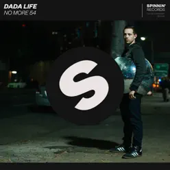 No More 54 - Single - Dada Life No More 54 - Single - Dada Life