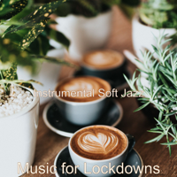 Instrumental Soft Jazz - Music for Lockdowns artwork