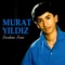 Kaderin Tuzakları - Murat Yıldız lyrics