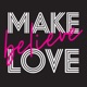 MAKE BELIEVE LOVE cover art