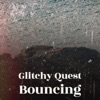 Glitchy Quest Bouncing