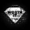 Worth It - Single, 2019