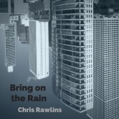 Chris Rawlins - Gravity or Something