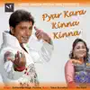 Pyar Kara Kinna Kinna - Single album lyrics, reviews, download