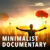 Stream & download Minimalist Documentary