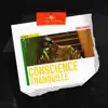 Conscience tranquille - Single album lyrics, reviews, download