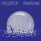 Phantoms - Freezepop lyrics