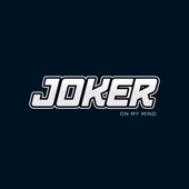 Joker - On My Mind (Goldie Remix)
