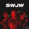 SWJW (feat. DST & Bleez) - Single album lyrics, reviews, download