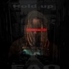 Hold Up Hold Up - Single