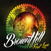First Love - BrownHill