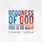 Goodness of God / God Is so Good artwork