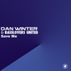 Save Me (Dan Winter vs. Basslovers United) - Single