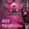 Body Tun Up (feat. Dan D) - Single album lyrics, reviews, download