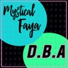 Mystical Faya - DBA