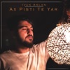 Ax Pişti Te Yar - Single