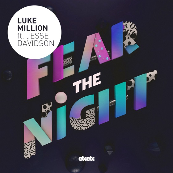 Cover artwork for Fear the Night (feat. Jesse Davidson)