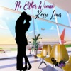 No Other Woman - Single