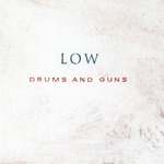 Drums and Guns (Bonus Track Version)