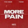 More Pain (feat. Toosii) - Single album lyrics, reviews, download